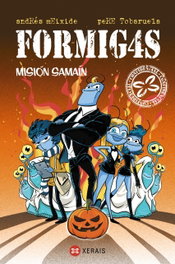 Formigas. Misión Samaín, Pere Tobaruela - XERAIS