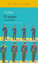 El quepis, Colette - ACANTILADO EDITORIAL