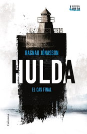 Hulda (Sèrie Inspectora Hulda 4), Ragnar Jónasson - COLUMNA EDICIONS