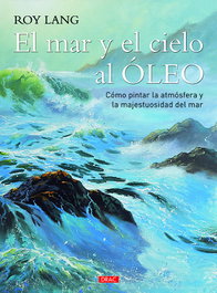 El mar y el cielo al óleo, Roy Lang - DRAC