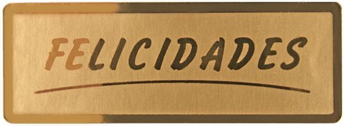 Etiquetas Regalo Adh. Rollo 300 Uds. 50X18 Felicidades Oro Etiquetas Regalo Adh. Rollo 300 Uds. 50X18 Felicidades Oro