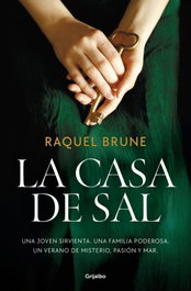 La casa de sal, Raquel Brune - GRIJALBO