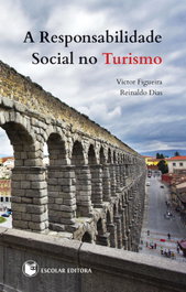 A Responsabilidade Social no Turismo, Victor Figueira - ESCOLAR EDITORA