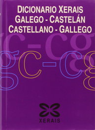 XERAIS, Dicionario Xerais Galego-Castelán Castellano-Gallego