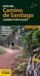 ANAYA Guía del Camino de Santiago. Camino Portugués, Antón Pombo Rodríguez - ANAYA
