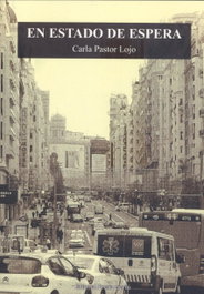 EDITORIAL POESIA ERES TU, En estado de espera, Carla Pastor Lojo