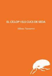 LABREU EDICIONS, El ciclop i els cucs de seda