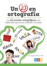 Un 10 en ortografía, Amparo Herrero Polo - GEU