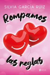 Rompamos las reglas, Silvia García Ruiz - ESENCIA