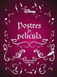 Postres de película, Thibaud Villanova - HACHETTE HEROES