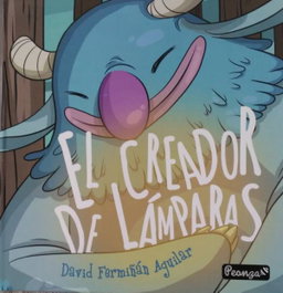 El creador de lámparas, David Fermiñán Aguilar - SAR Alejandria Ediciones