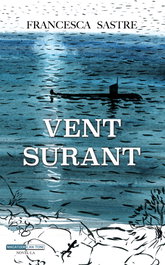 Vent surant, Francesca Sastre Munar - DOCUMENTA BALEAR