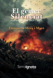 TERRA IGNOTA, El gemec silenciat. Cartes del Rif 1921-1922, Enriqueta Moix i Maré - TERRA IGNOTA
