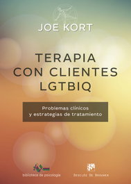 Terapia con clientes lgtbiq:problemas clinicos y estrategia, Joe Kort - DESCLEE DE BROUWER