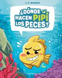 ASTRONAVE ¿Dónde hacen pipí los peces?