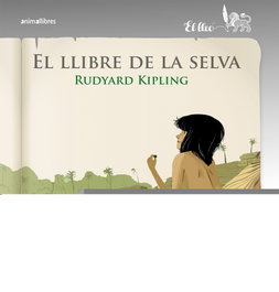 ANIMALLIBRES, S.L. El libro de la selva