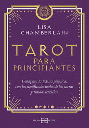 Tarot para principiantes, Lisa Chamberlain - ARKANO BOOKS