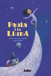 TAKATUKA, Paula i la Lluna - Alberto Sánchez Argüello