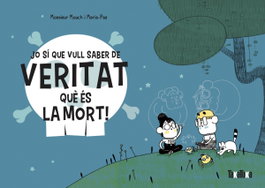 Jo sí que vull saber de veritat què és la mort!, Monsieur Mouch - TAKATUKA