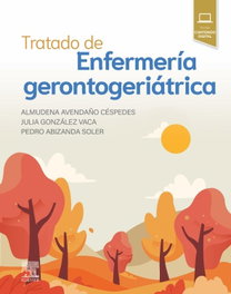 ELSEVIER EDITORIAL Tratado de enfermería gerontogeriática