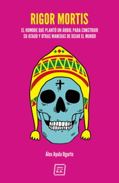 RIGOR MORTIS, Álex Ayala Ugarte - LIBROS DEL K.O