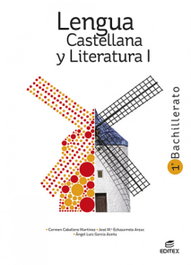 EDITEX, Lengua castellana y Literatura I 1º Bachillerato - EDITEX