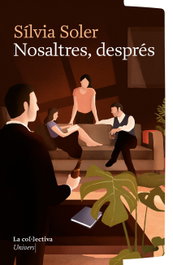 Nosaltres, després, Silvia Soler Guasch - UNIVERS