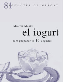 SD EDICIONS, Iogurt com prepara: 10 vegades - Montse Marin