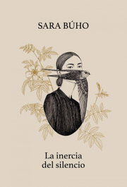 LA INERCIA DEL SILENCIO, Sara Búho - LUNWERG EDITORES
