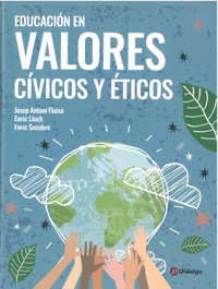 DIALOGO, EDUCACIÓN EN VALORES CÍVICOS Y ÉTICOS - VV AA