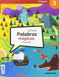 SANTILLANA, LECTURAS 3ºPRIMARIA. SABER HACER CONTIGO