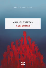 A lei do mar, Manuel Esteban - XERAIS