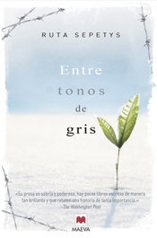 Entre tonos de gris, Ruta Sepetys - Maeva Ediciones