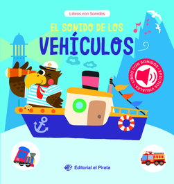 DEL PIRATA, EDICIONS El sonido de los vehículos