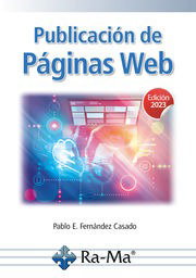 PUBLICACIÓN DE PÁGINAS WEB, Pablo E. Fernández Casado - RA-MA