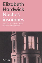 Noches insomnes, Elizabeth Hardwick - NAVONA
