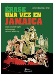 Les Punxes Distribuidora S.L. ERASE UNA VEZ EN JAMAICA