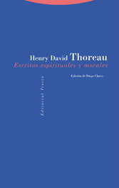 Escritos espirituales y morales, Henry David Thoreau - TROTTA EDITORIAL