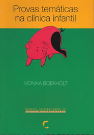 Provas Temáticas na Clínica Infantil, Monika Boekholt - CLIMEPSI EDITORES