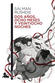 Dos años, ocho meses y veintiocho noches, Salman Rushdie - ESPASA CALPE