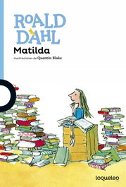 LOQUELEO, Matilda - Roald Dahl