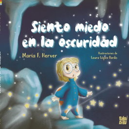 BABIDI-BU, SIENTO MIEDO EN LA OSCURIDAD - María F. Herver