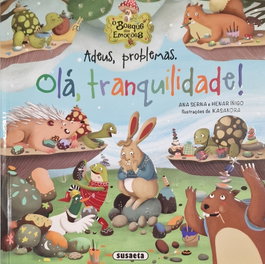 Adeus, Problemas. Olá, Tranquilidade!, Ana Serna - GIRASSOL EDIÇOES