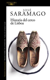 Historia del cerco de Lisboa, José Saramago - ALFAGUARA