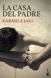 BOOKET, La casa del padre, Karmele Jaio - BOOKET