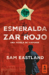 La esmeralda del zar rojo, Sam Eastland - KAILAS