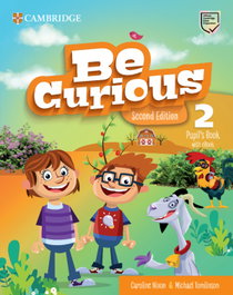 CAMBRIDGE Be Curious Level 2 Pupil's Book with eBook, VV.AA. - CAMBRIDGE