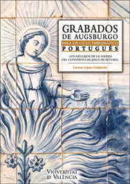 Grabados de Augsburgo para un ciclo emblemático, Carme Lopez - PUV.(PUB.UNIVERSITAT VALENCIA)