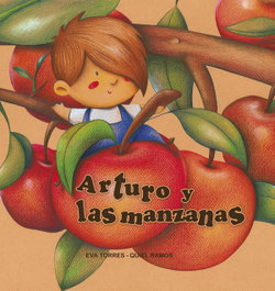 Arturo y las manzanas, Eva Torres y Quiel Ramos - MENSAJERO