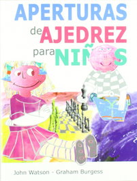 LA CASA DE AJEDREZ Aperturas de ajedrez para niños